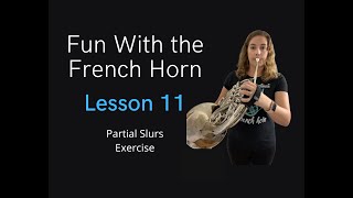 Lesson 11-Partial Slurs