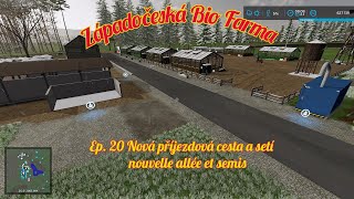 Farming simulator 22 -ZápadoČeská bio farma #S03E20 Nová příjezdová cesta a setí