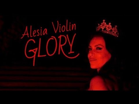 Alesia Violin - Glory mp3 zene letöltés