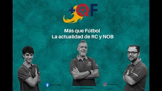 Más que Fútbol  La actualidad de RC y NOB