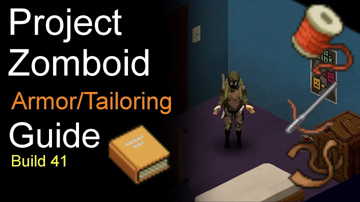 Project Zomboid TAILORING/ARMOR Guide | Build 41.54