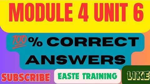 MODULE 4 UNIT 6 || UNIT 6 MODULE 4|| EASTE TRAINING || QAED TRAINING