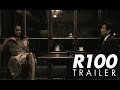 R100 [Official Trailer] In Select Theaters And On Demand January 23rd!