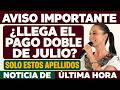 💰 Estos APELLIDOS Cobran DOBLE $12,800 en Junio ¿Está el Tuyo? ✅