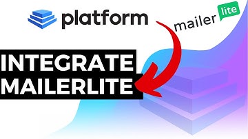 MailerLite Integration - Platform Help Documentation Tutorial
