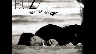 Video thumbnail of "Buzz - 사랑은 가슴이 시킨다(Part. 2)"