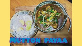 Mutton payaa recipe|how to make mutton payaa at home|easy and quick|payaa curry