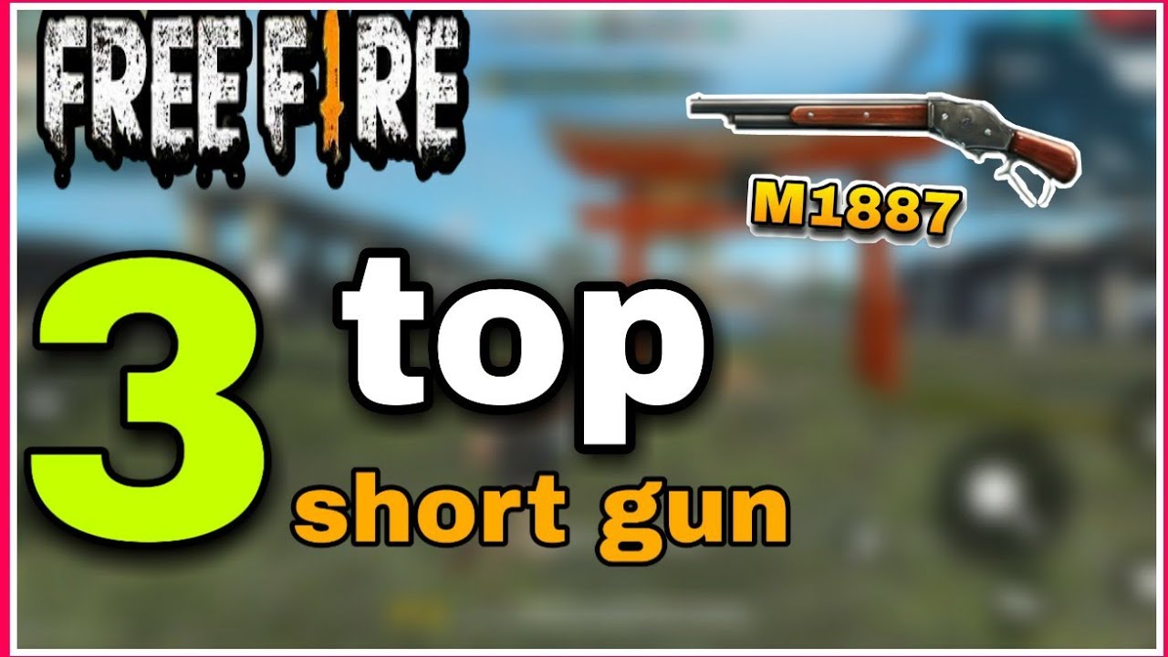 Top 3 Shortgun In Free Fire Free Fire Garena Free