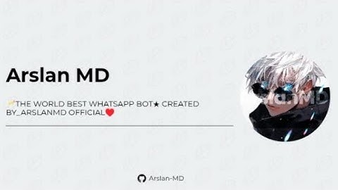Arslan-MD Whatsapp Bot On GITHUB FOR FREE | How to create Arslan-MD BOT | HOW TO MAKE ARSLAN-MD BOT