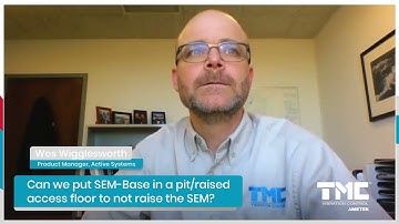 Can we put SEM Base in a pit raised access floor to not raise the SEM?