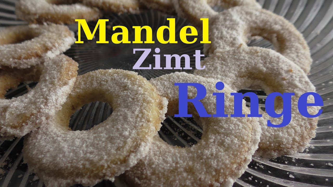 Mandel Zimt Ringe / Weihnachts- Plätzchen Rezept/ Kekse / Schnelle und ...