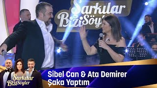 Sibel Can & Ata Demirer - Şaka Yaptım