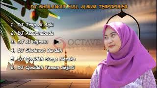 DJ SHOLAWAT FULL ALBUM TERBARU 2023 ||Sholawat Terpopuler