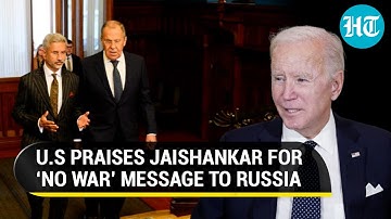 ‘Russia needs to listen to India’: U.S on Jaishankar reiterating ‘no war’ message in Moscow