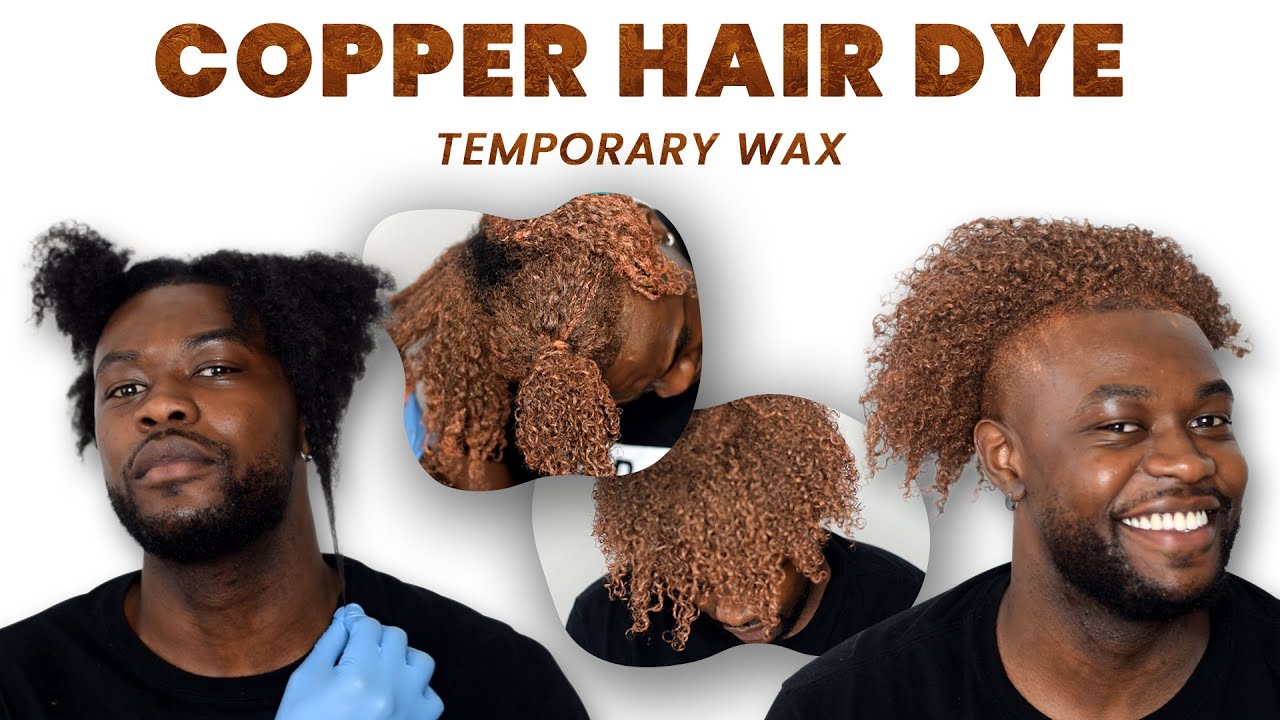 Black to COPPER in 5 minutes! | Men's Temporary Hair Color Wax - YouTube