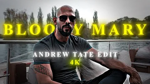 Bloody Mary | Andrew Tate edit 4k