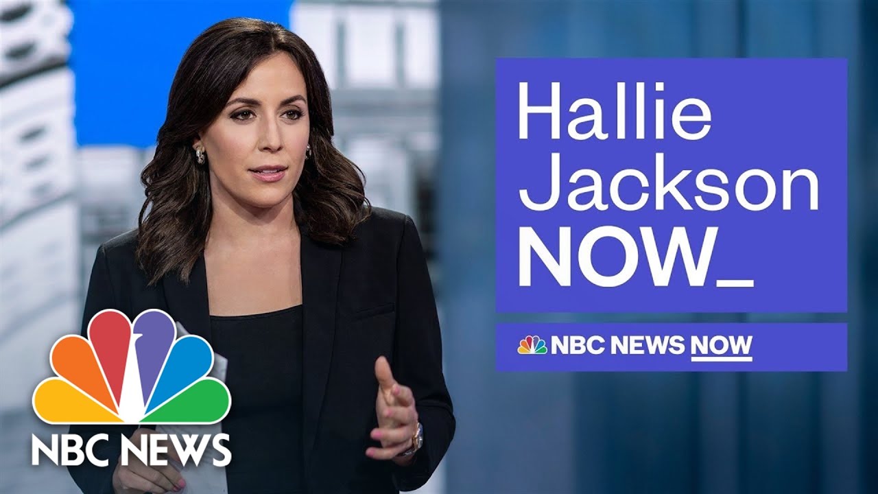 Hallie Jackson NOW – May 11 | NBC News NOW