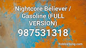 Roblox Code Id For Nightcore Believer Youtube