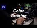 How to COLOR GRADE your videos in Premiere Pro?