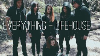 Everything - Lifehouse (Cover Video)