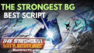 The Strongest Battlegrounds Script | Auto Farm, Kill Aura, OP Skills, GUI!