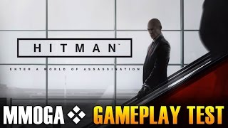 Hitman 2016 - MMOGA Gameplay Test