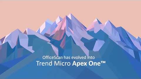 Upgrading to Apex One™ for Current On-Premise and Hybrid Customers