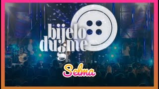 Bijelo Dugme - Selma (1974) lyrics Resimi