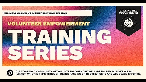 Volunteer Empowerment Series: Misinformation vs Disinformation