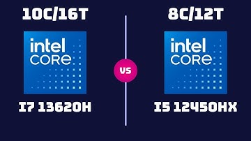 Intel Core i7-13620H vs i5-12450HX – CPU Comparison