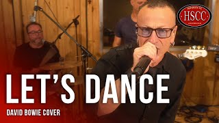 'Let's Dance' (DAVID BOWIE) Song Cover by The HSCC Feat. Danny Lopresto Resimi