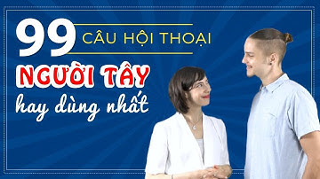Langmaster - 99 câu hội thoại người Tây hay dùng nhất [Học tiếng Anh giao tiếp cơ bản]