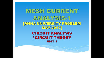 Mesh analysis problem [Anna university problem May 2017] |circuit analysis|circuit theory