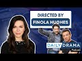 Directed by finola hughes the daily drama podcast with steve and bradford