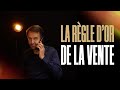 La règle la plus importante de la vente