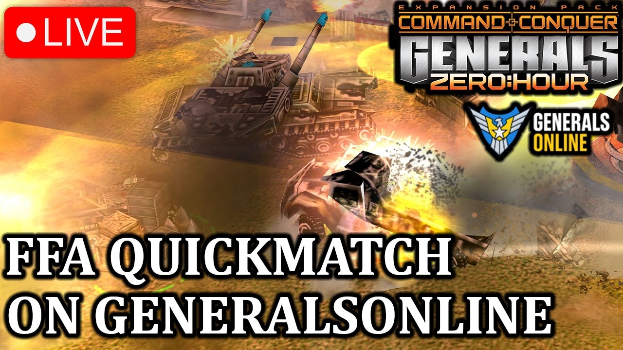 🔴LIVE -  Playing MORE FFA QuickMatches - Generals Online! | C&C Generals Zero hour!!