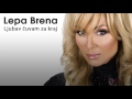 Lepa Brena - Ljubav cuvam za kraj - (Officia Audio 2013) HD