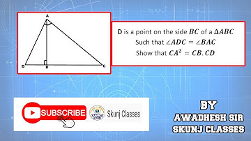 D is a point on the side BC of a ∆ABC such that ∠ADC=∠BAC  show that CA^2=CB.CD | TRIANGLE[GEOMETRY]