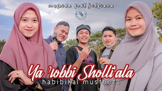 Ya Robbi Sholli'ala  (Ai khodijah version) || mufaida feat silfiana