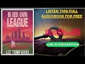 In Her Own League by Liz Tomforde Full Audiobook Free