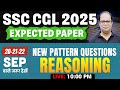 SSC CGL 2025 Expected Paper | Reasoning New Pattern Questions | SSC CGL Reasoning 2025 #ssccgl2025