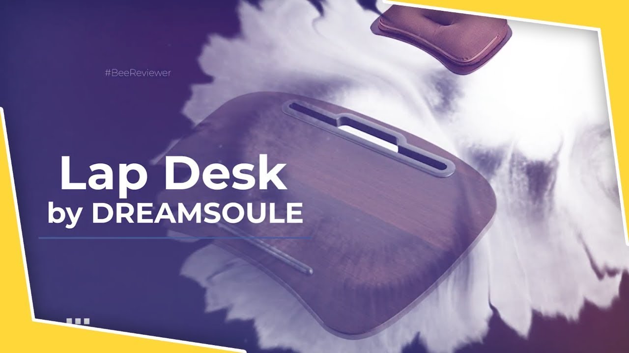 DREAMSOULE Lap Desk / Laptop Stand w. Cushion 4 laptop & other devices