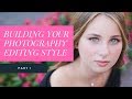 Building your Photography Editing Style for Portraits Part 1-Your Foundation