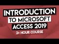 How to Use MS Access - Microsoft Access 2019 Full Tutorial - 2.5 Hours