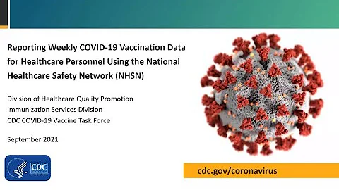 Reporting NHSN Weekly COVID-19 Vaccination Data for Healthcare Personnel - DayDayNews