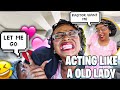 Acting Like A "OLD LADY" To See How Tori React...**HILARIOUS**