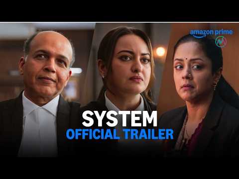 System Official Trailer (2026) | Sonakshi Sinha | Jyotika | Ashutosh Gowariker - Ava Studios