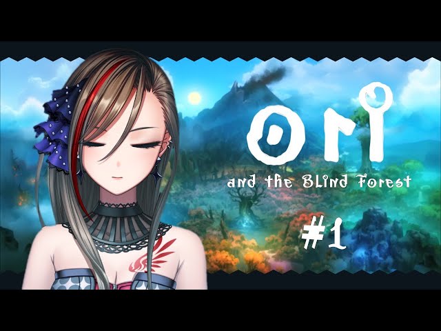 【Ori and the Blind Forest#1】森を救うための冒険譚【来栖夏芽/にじさんじ】のサムネイル