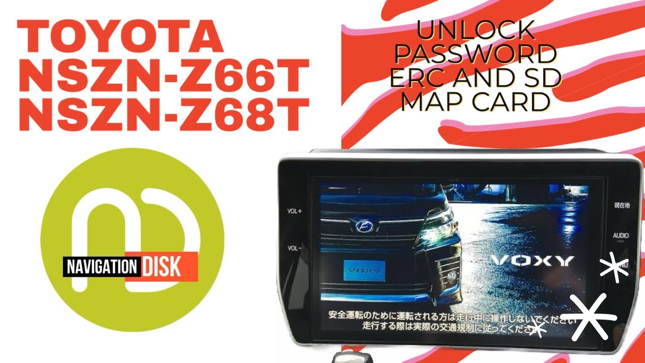 NSZN-Z66T & NSZN-Z68T unlock and Password for TOYOTA VOXY/NOAH