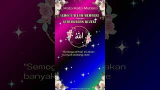Kata Kata Mutiara | Semoga Allah Memberikan Keberkahan Rezeki #allah #keberkahan #rezeki